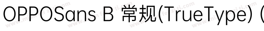 OPPOSans B 常规(TrueType) (CHINESE GB字体转换